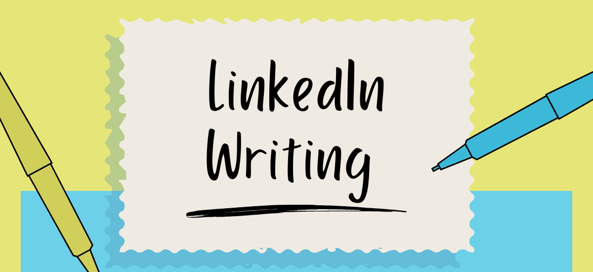 LinkedIn Writing