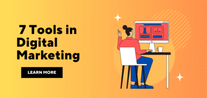 7 Tools in Digital Marketing